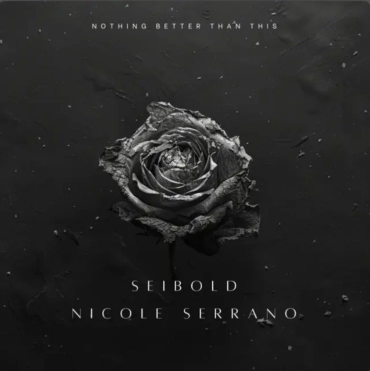 Seibold x Nicole Serrano Deliver Feel-Good Emotion with “Nothing Better Than This” Out October 1st