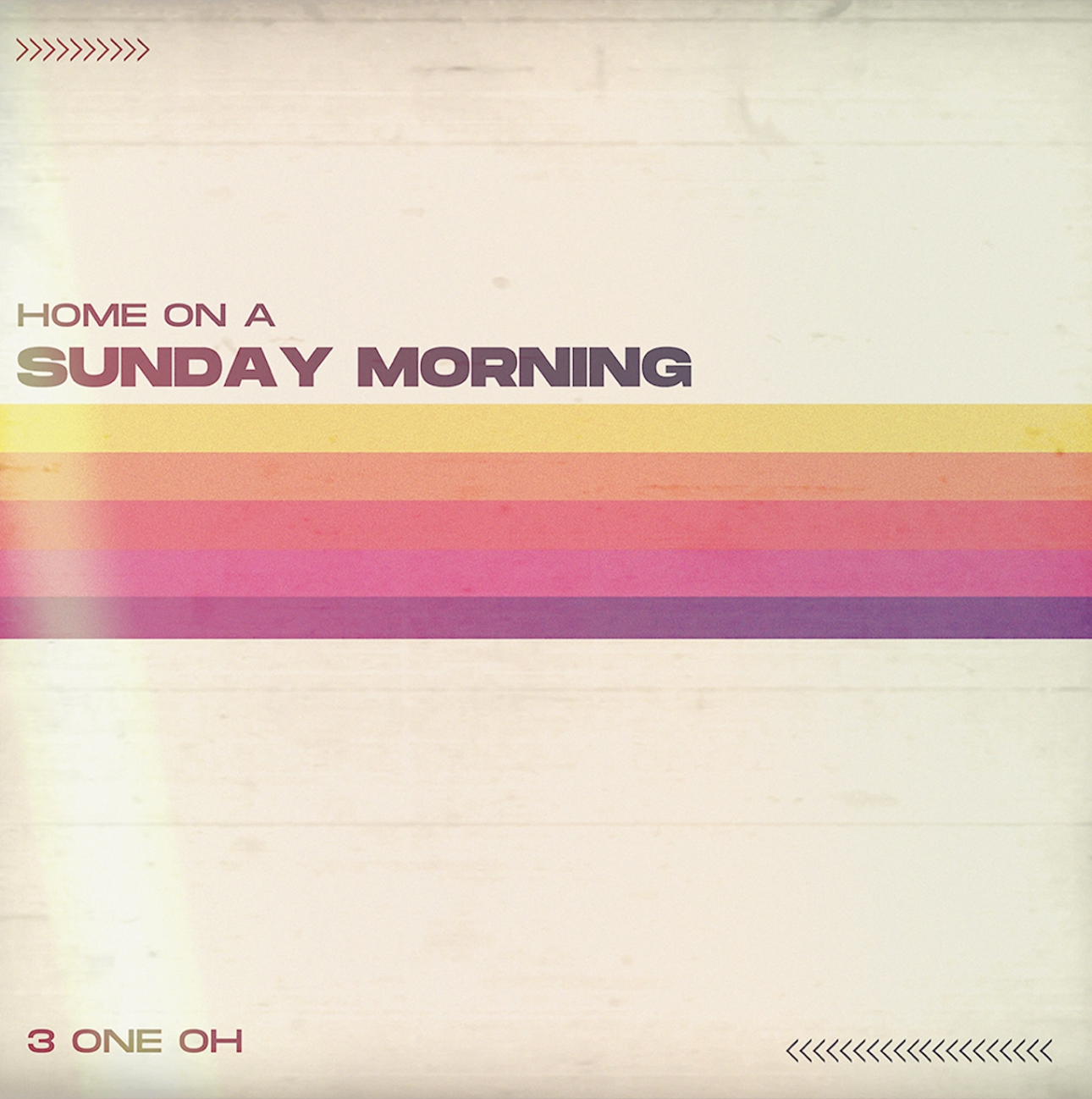 3 One Oh’s "Home on a Sunday Morning" is OUT EVERYWHERE!!!