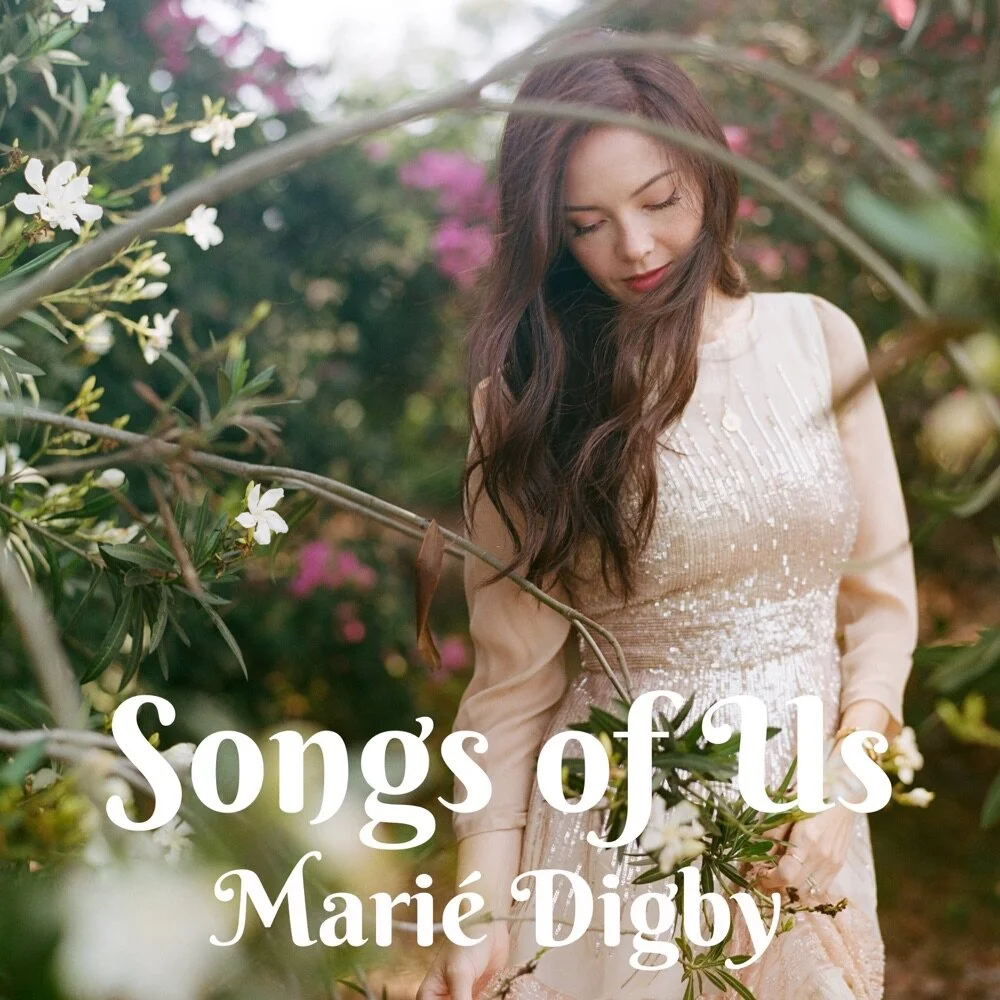 MARIÉ DIGBY RELEASES "SONGS OF US"!