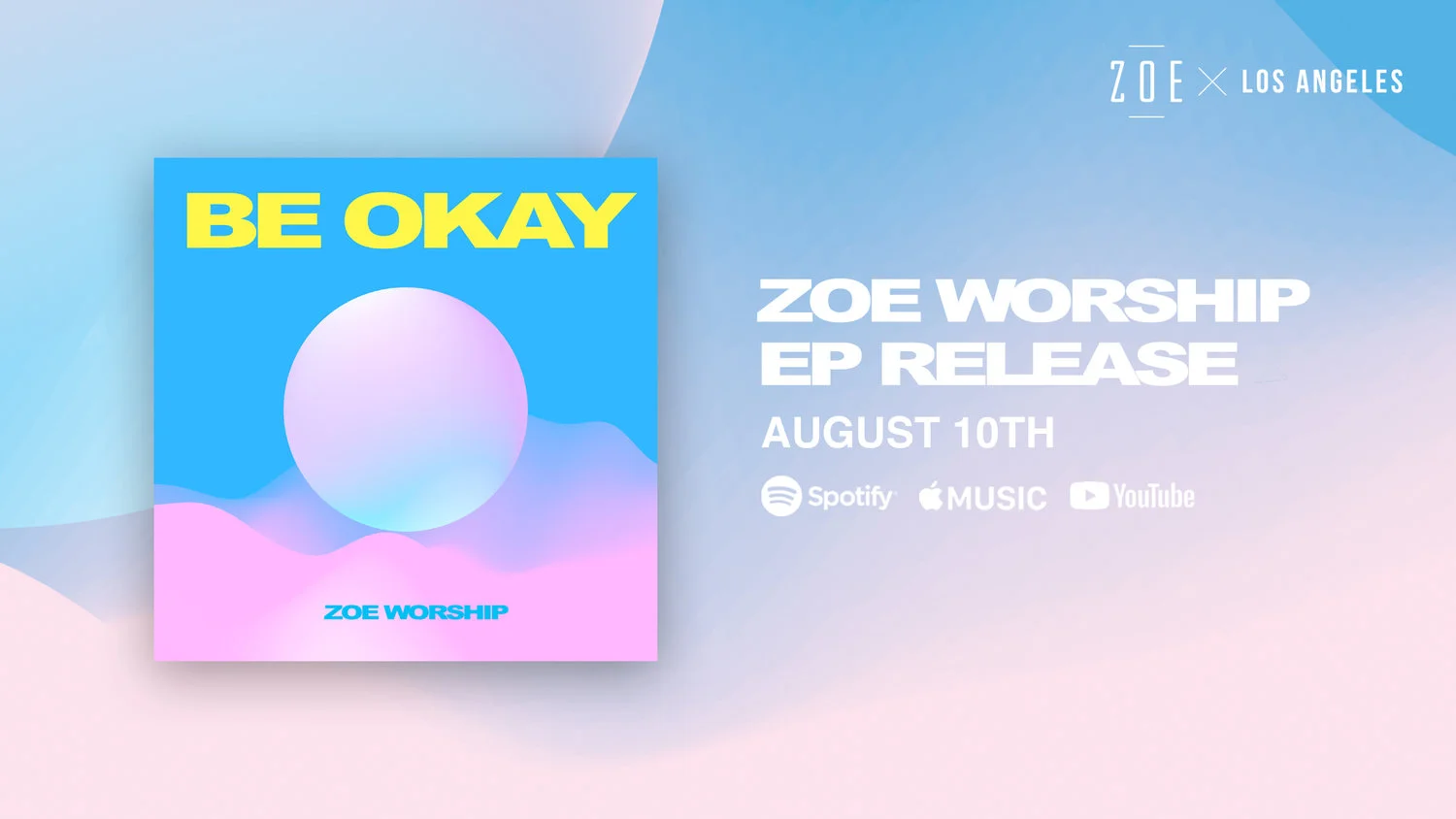 Zoe Worship releases “BE OK”