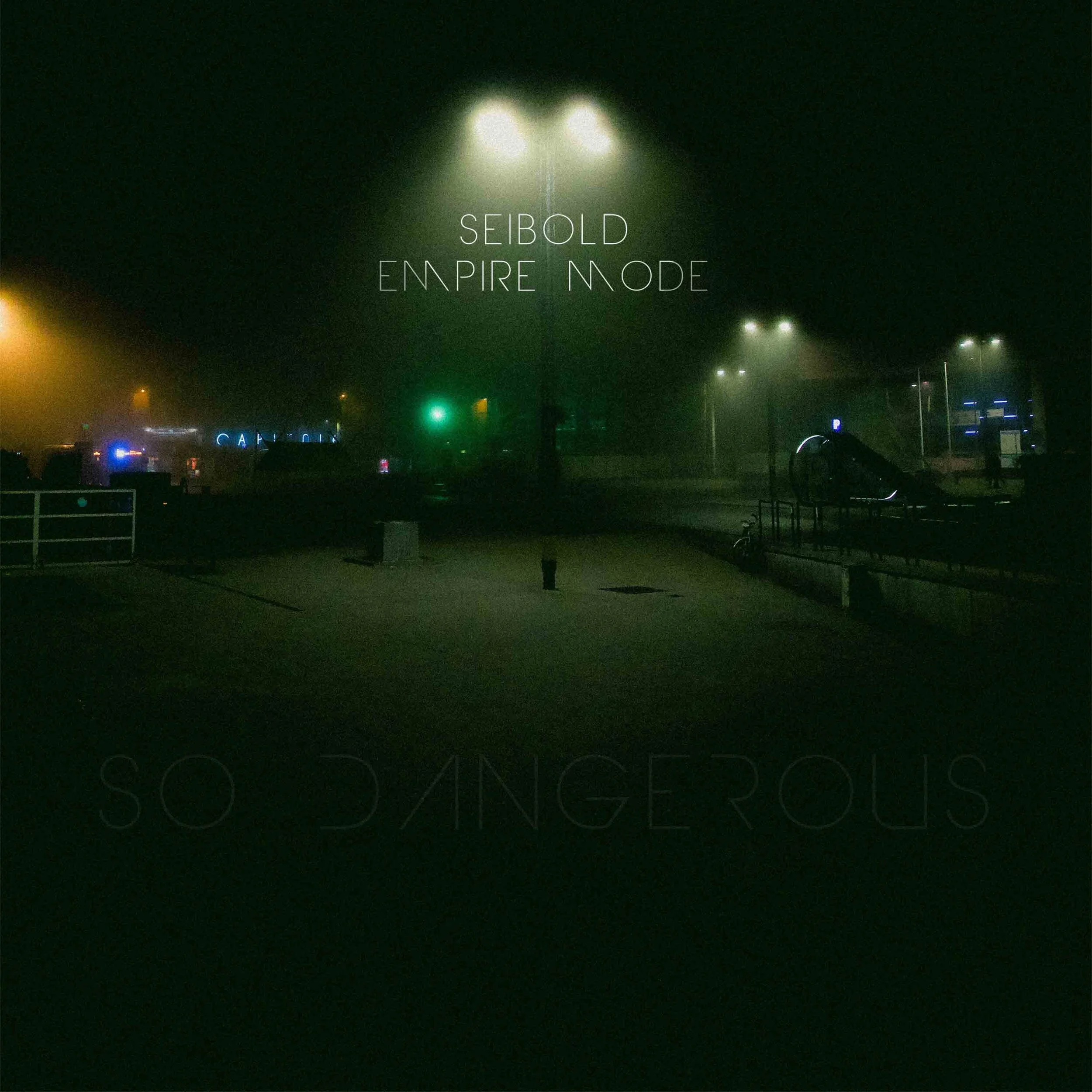 Seibold and EMPIRE MODE release "So Dangerous"